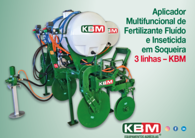Aplicador Multifuncional de Fertilizante Fluído e Inseticida em Soqueira de Cana – KBM – 3 Linhas
